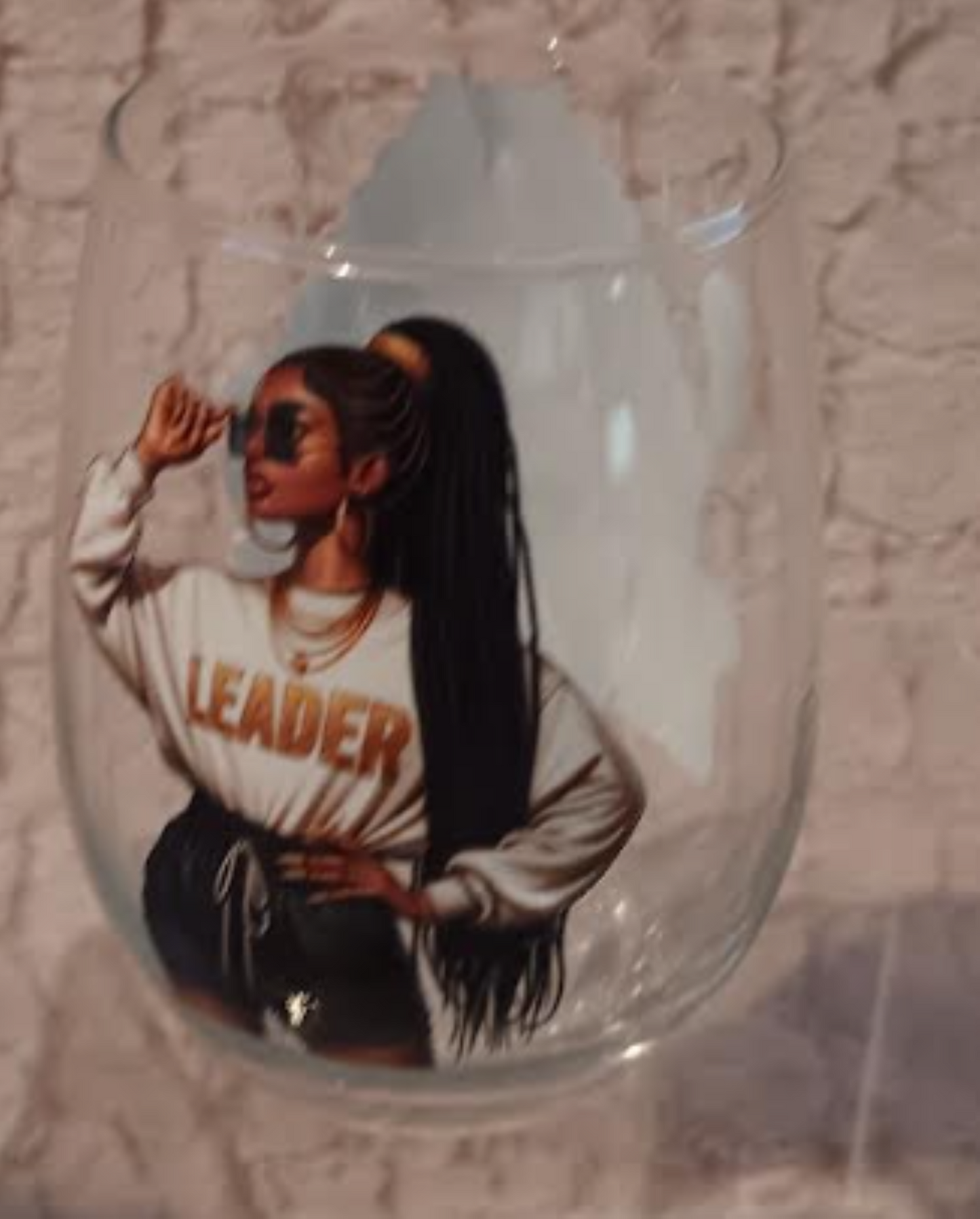 Sista Girl Inspirational Wine Glass-Believe in Yourself/Leader