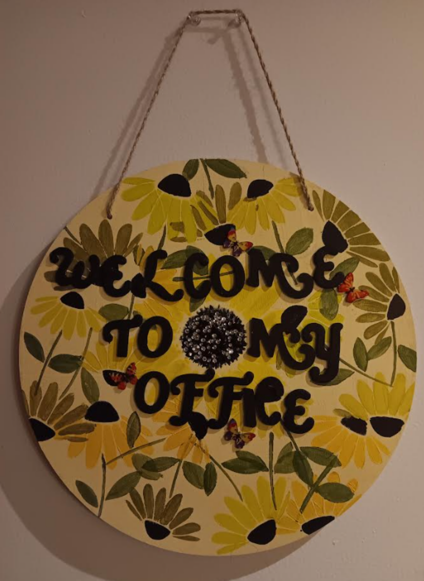 Welcome to My Office – 12" Wall Hanging with Sunflowers & Butterflies