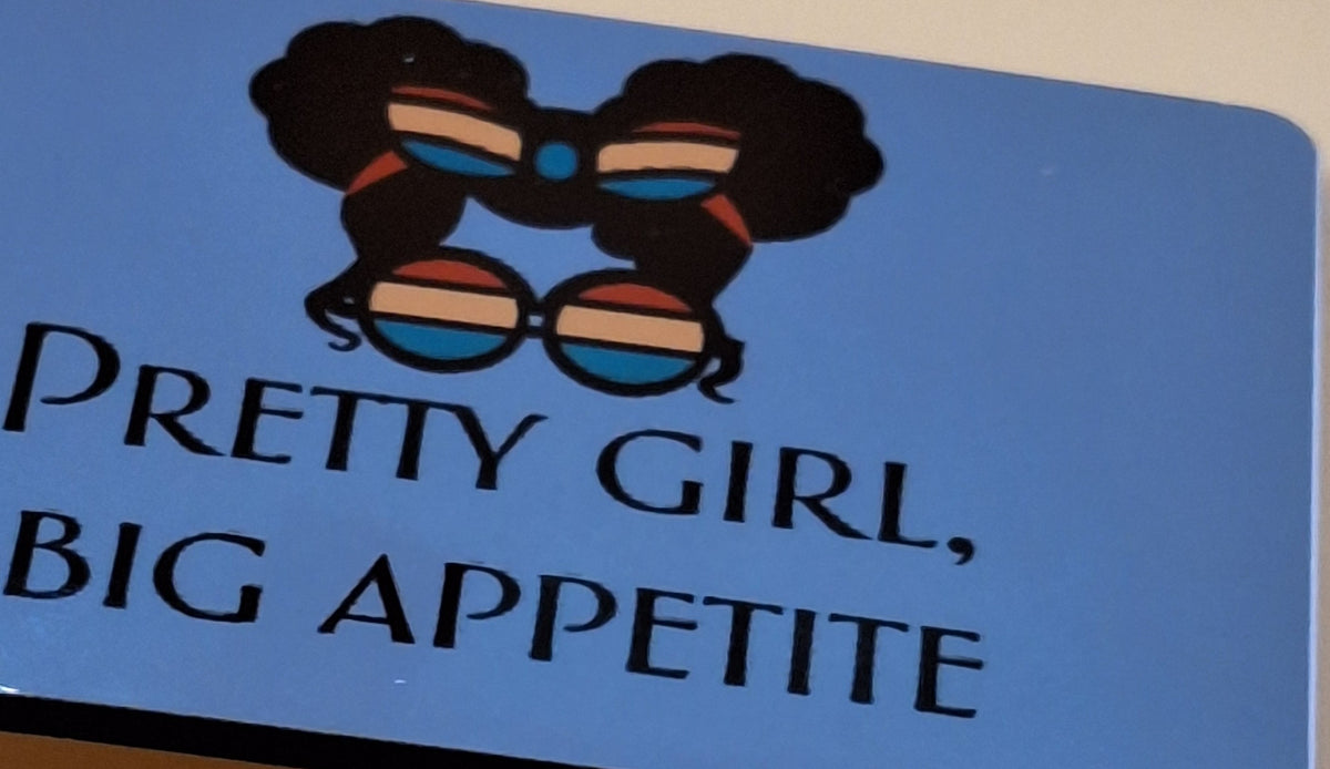 Pretty Girl Big Appetite Custom Bag Tag