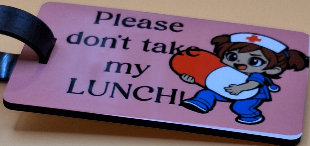 Please Don't Take My lunch bag tag
