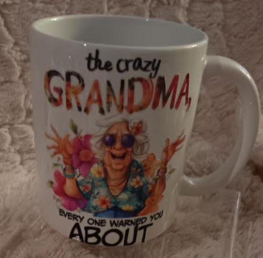 "The Crazy Grandma Everyone Warned You About – Fun Mug! ☕🤣